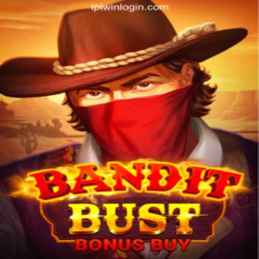 BanditBustBonusBuy: An Ultimate Gaming Experience