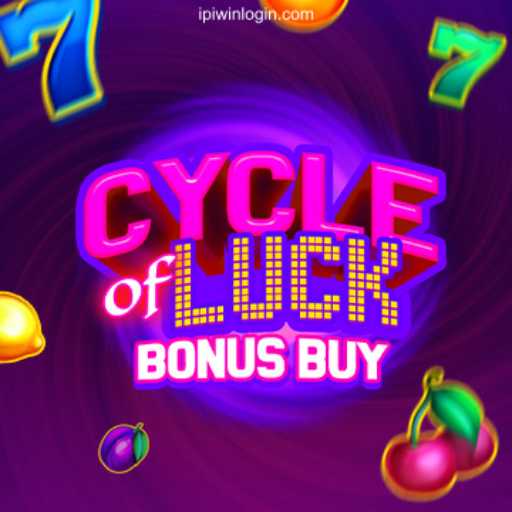 CycleofLuckBonusBuy: Unleashing the Thrill with IPIWIN Login Guide